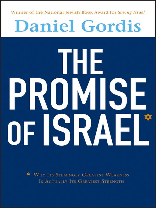 Title details for The Promise of Israel by Daniel Gordis - Available